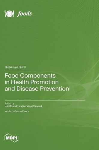 Food Components in Health Promotion and Disease Prevention By Brunetti