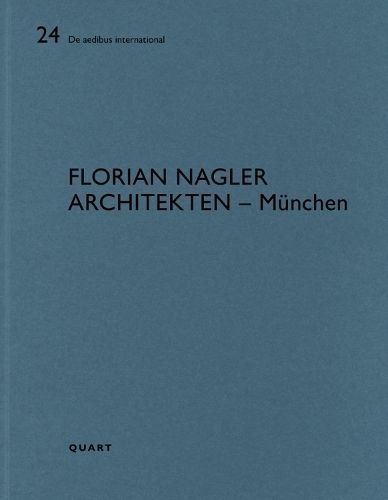 Florian Nagler - Munich By Heinz Wirz, Florian Nagler 9783037612538