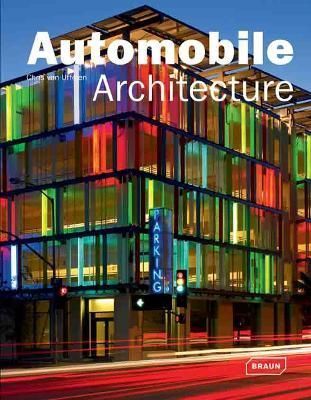 Automobile Architecture By Chris van Uffelen 9783037680735 (Hardback)