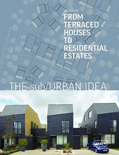 The Sub/urban Idea By Lisa Baker 9783037682142 (Hardback)
