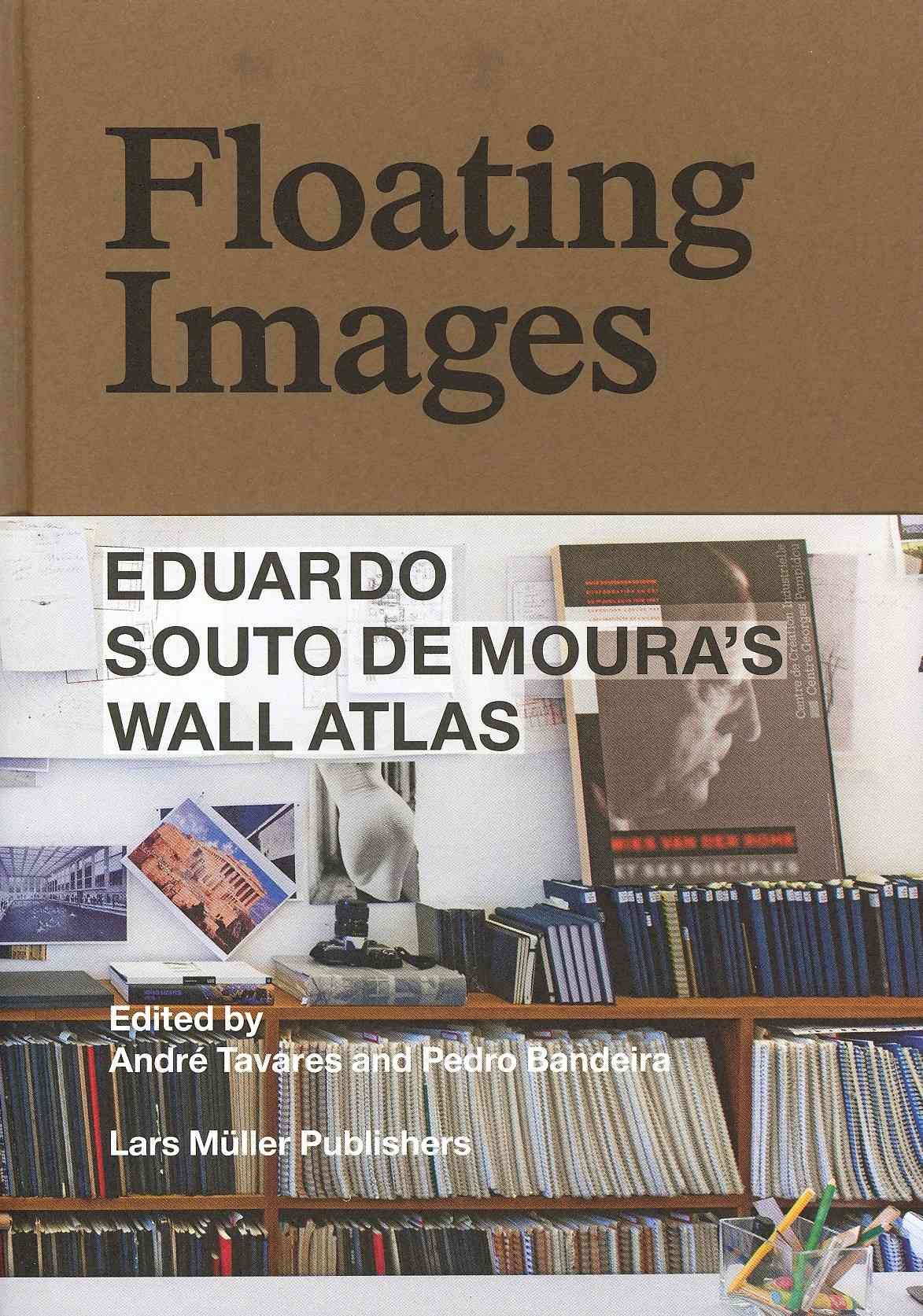 Floating Images By Andre Tavares 9783037783016 (Hardback)