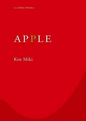 Apple By Ken Miki 9783037783863 (Paperback)