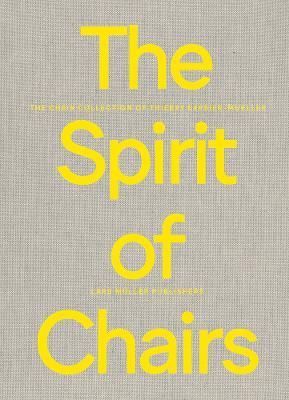 The Spirit of Chairs By Marie Barbier-Mueller 9783037787106