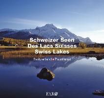 Lüscher, E: Schweizer Seen - Lacs Suisses - Swiss Lakes 9783037810828