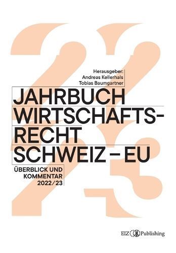 Jahrbuch Wirtschaftsrecht Schweiz - EU 9783038055747 (Paperback)