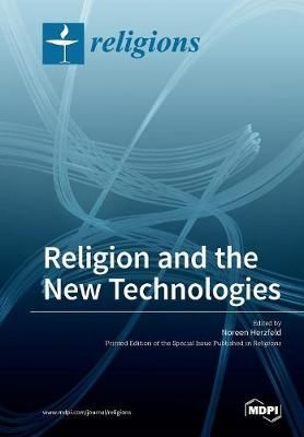 Religion and the New Technologies By Herzfeld 9783038425304