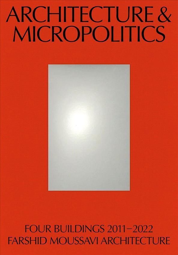 Architecture & Micropolitics 9783038601944 (Paperback)