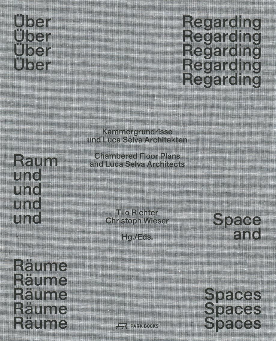 Regarding Space and Spaces By Tilo Richter 9783038602088 (Hardback)