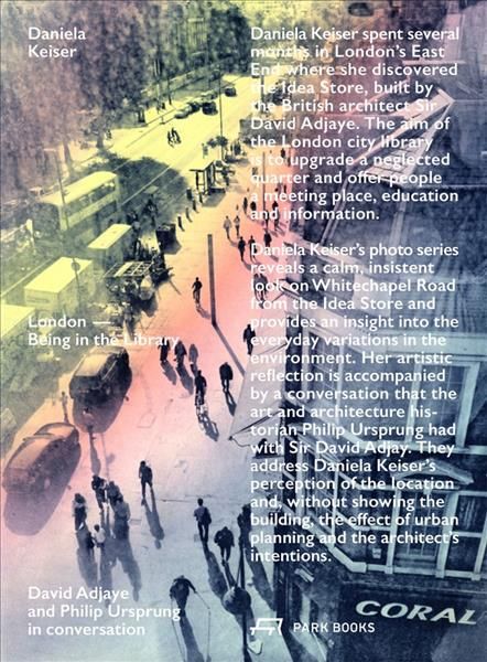 London ? Being in the Library By Daniela Keiser 9783038602347