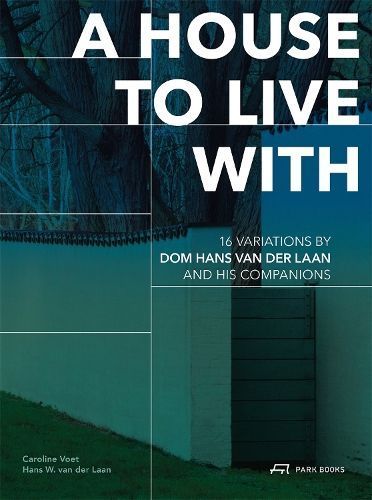 A House to Live With 9783038603764 (Paperback)