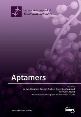 Aptamers By Julian Alexander Tanner 9783038970590 (Paperback)