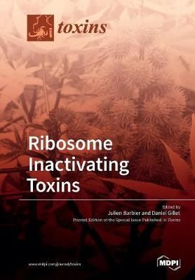 Ribosome Inactivating Toxins By Barbier 9783038972488 (Paperback)