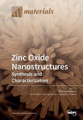 Zinc Oxide Nanostructures By Baskoutas 9783038973027 (Paperback)