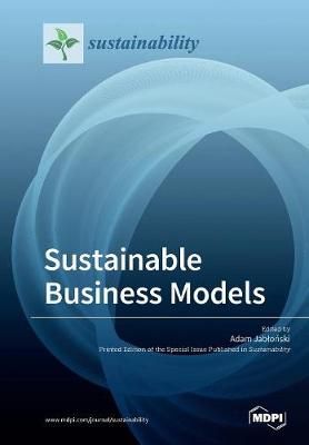 Sustainable Business Models By Adam Jablo?ski 9783038975601