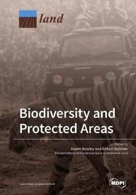 Biodiversity and Protected Areas By Karen Beazley 9783038977322