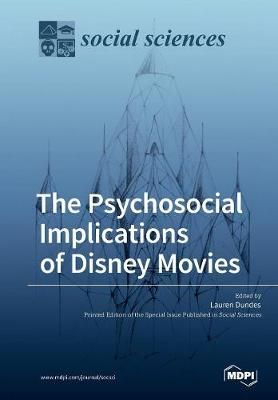 Psychosocial Implications of Disney Movies By Lauren Dundes