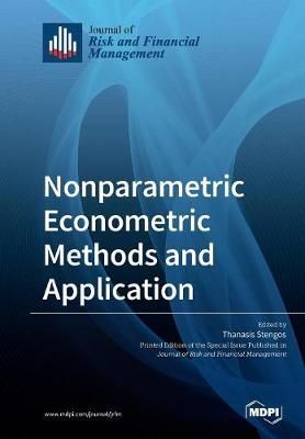 Nonparametric Econometric Methods and Application By Thanasis Stengos