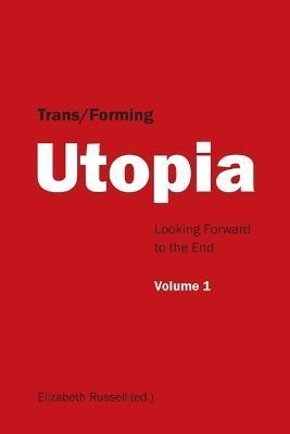 Trans/forming Utopia Volume 1 9783039113477 (Paperback)