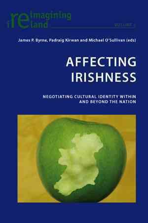 Affecting Irishness By Michael O'Sullivan 9783039118304 (Paperback)