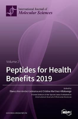 Peptides for Health Benefits 2019 Volume 2 By Hernández-Ledesma