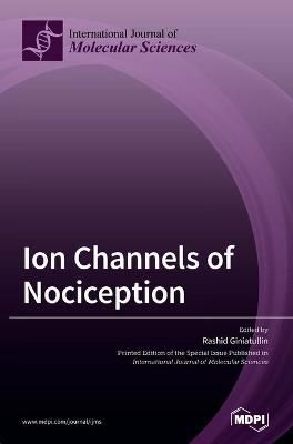 Ion Channels of Nociception By Giniatullin 9783039365494 (Hardback)