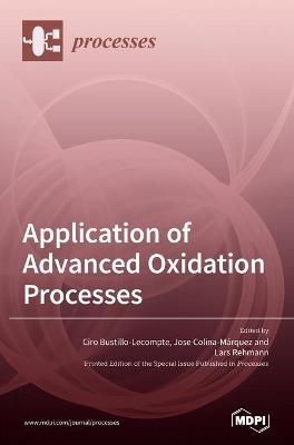 Application of Advanced Oxidation Processes By Bustillo-LeCompte