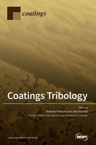 Coatings Tribology By Prakash 9783039436934 (Hardback)