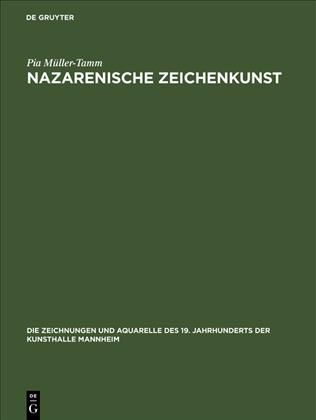 Nazarenische Zeichenkunst By Pia Müller?Tamm 9783050023748