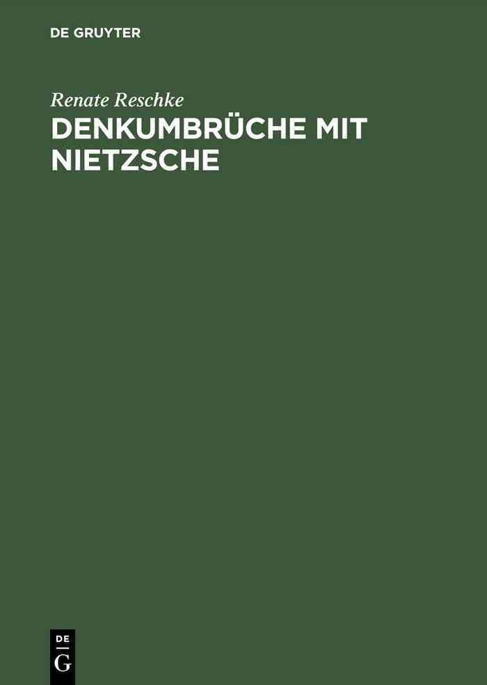 Denkumbrüche mit Nietzsche By Reschke, Renate 9783050035130