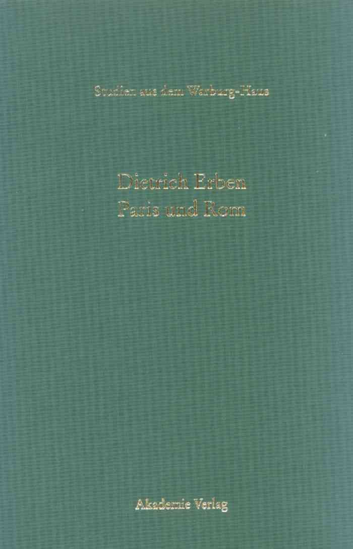Paris Und ROM By Erben, Dietrich 9783050038513 (Hardback)