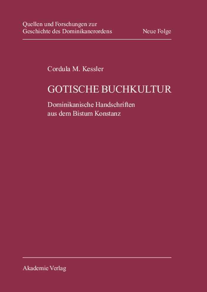 Gotische Buchkultur By Kessler, Cordula Maria 9783050045832 (Hardback)