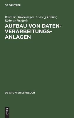 Aufbau von Datenverarbeitungsanlagen 9783110046175 (Hardback)
