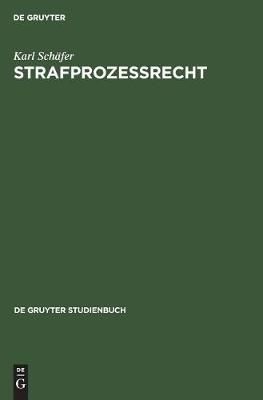 Strafprozeßrecht By Schäfer Hanack, Karl Ernst-Walter 9783110067590