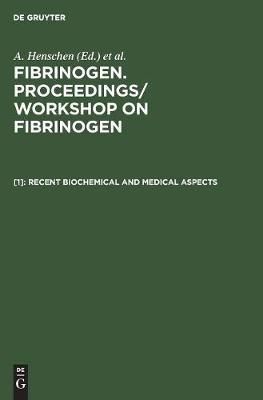 Recent biochemical and medical aspects By Henschen, A. 9783110085433