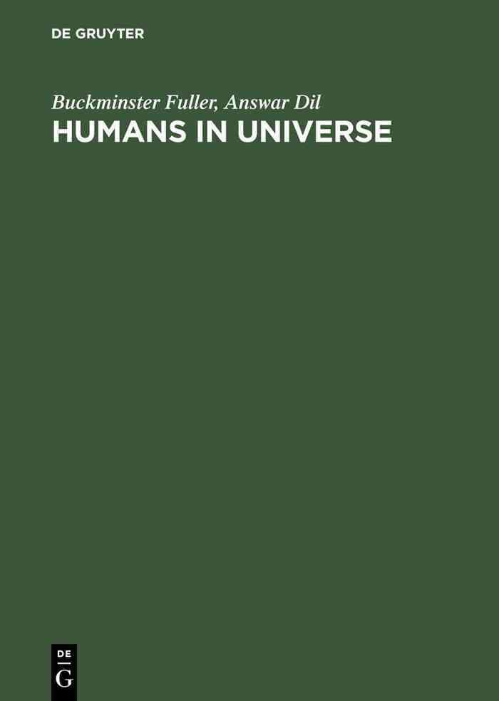 Humans in Universe By Fuller, Buckminster 9783110097726 (Hardback)