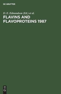Flavins and Flavoproteins 1987 By Edmondson, D. E. 9783110109504