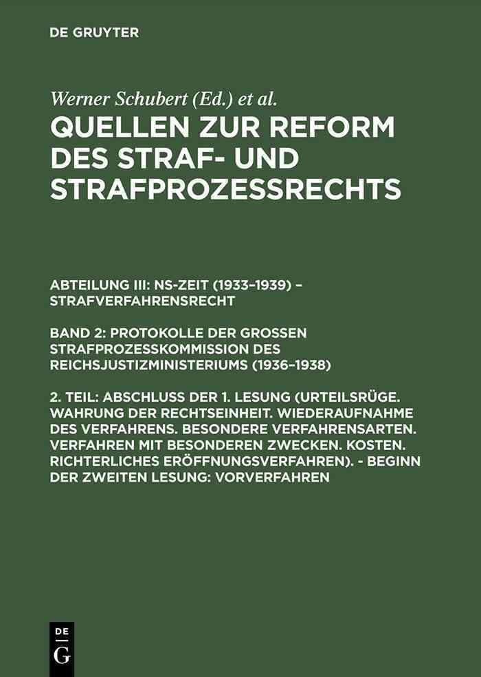 Quellen zur Reform des Straf- und Strafprozeßrechts, 2. Teil, Abschluß der 1. Lesung - Beginn der zweiten Lesung: Vorverfahren