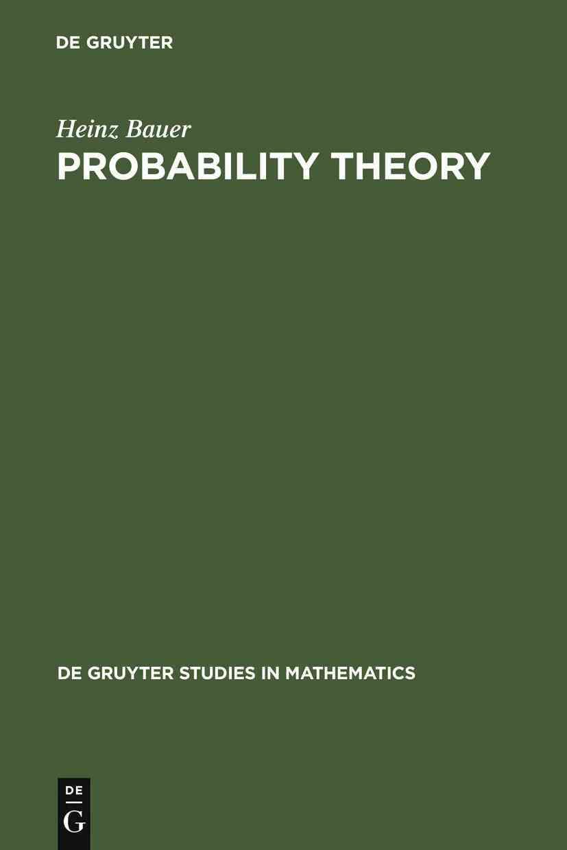 Probability Theory By Bauer, Heinz 9783110139358 (Hardback)