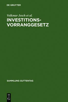 Investitionsvorranggesetz By Jesch, Volkmar 9783110143515 (Hardback)
