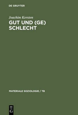 Gut und (Ge)schlecht By Kersten, Joachim 9783110154450 (Hardback)