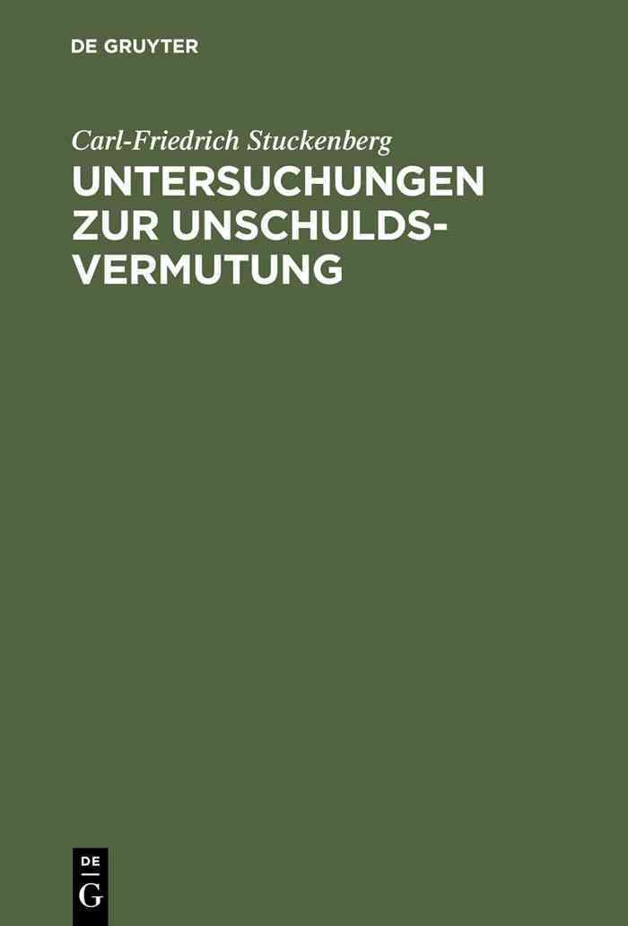 Untersuchungen zur Unschuldsvermutung By Stuckenberg, Carl-Friedrich