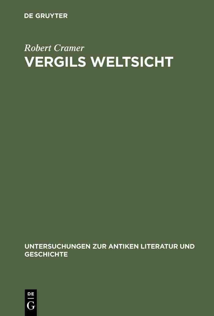 Vergils Weltsicht By Cramer, Robert 9783110157284 (Hardback)