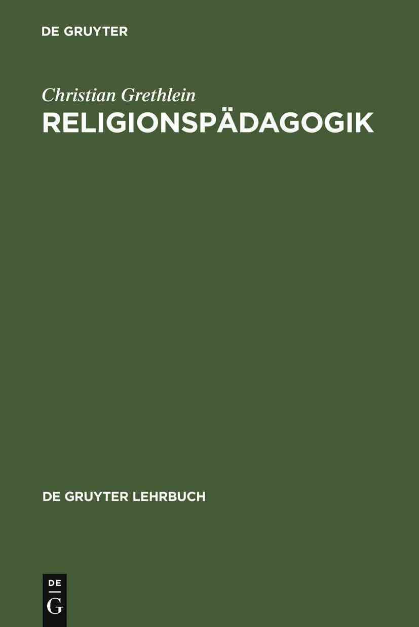 Religionspadagogik By Grethlein, Christian 9783110160895 (Hardback)