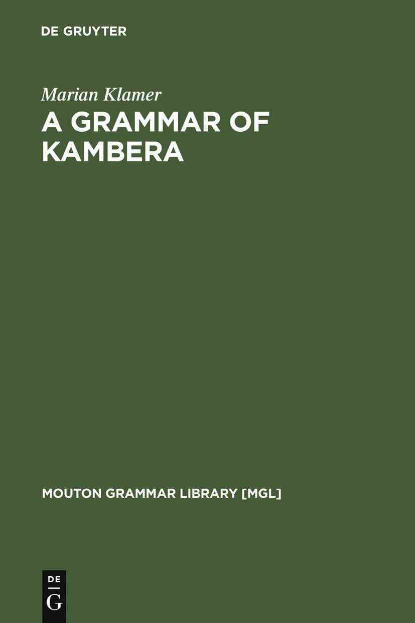 A Grammar of Kambera By Klamer, Marian 9783110161878 (Hardback)