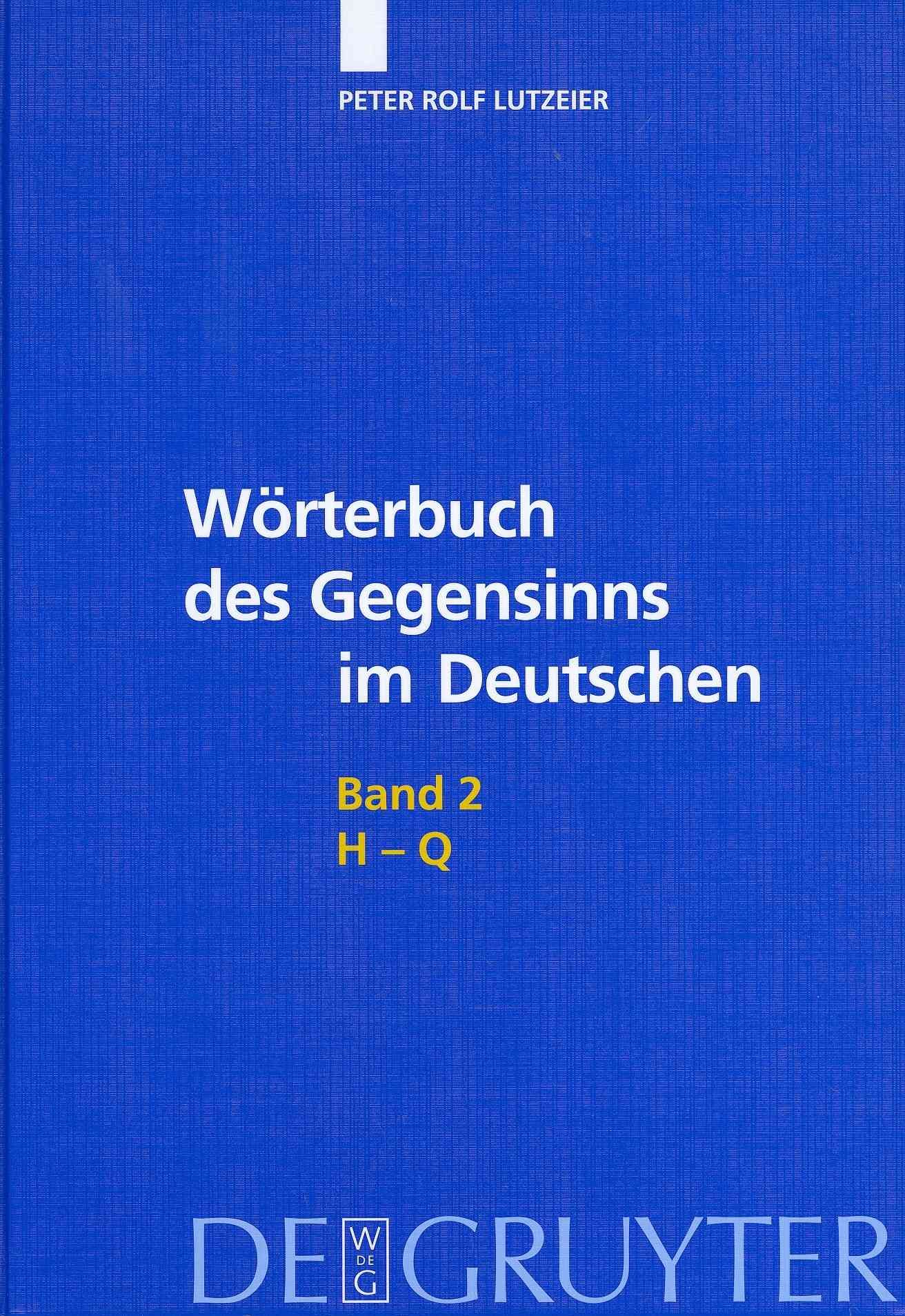 H-Q By Peter Rolf Lutzeier 9783110200232 (Hardback)