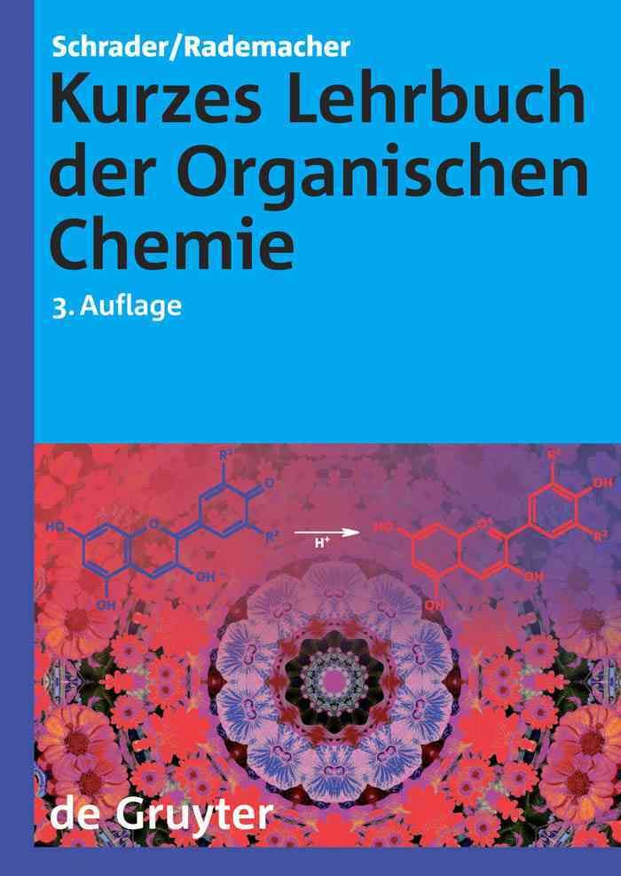 Kurzes Lehrbuch der Organischen Chemie By Paul Rademacher (Paperback)
