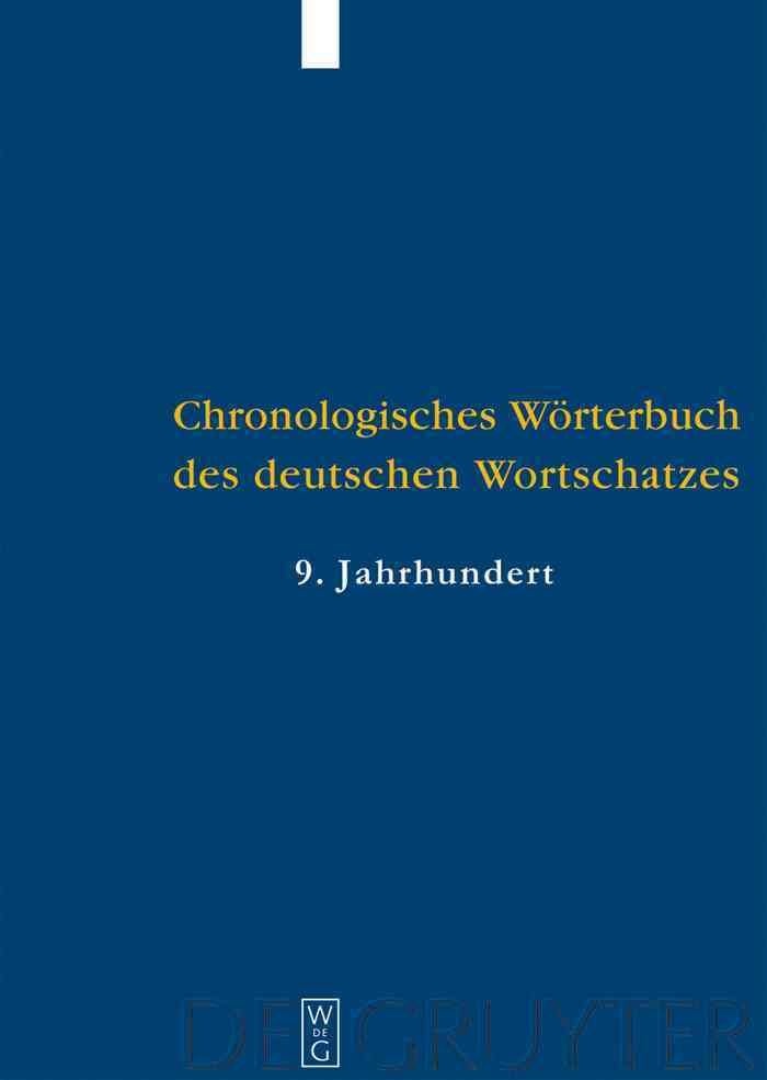 Der Wortschatz Des 9. Jahrhunderts By Seebold, Elmar 9783110205022