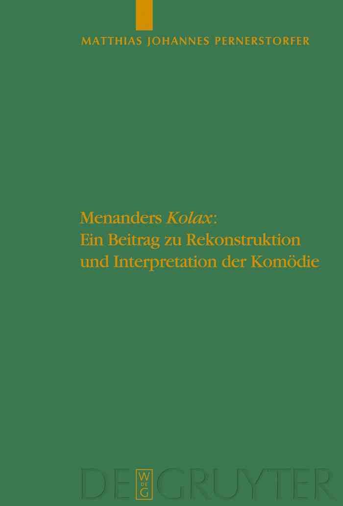 Menanders "Kolax" By Pernerstorfer, Matthias Johannes 9783110221275