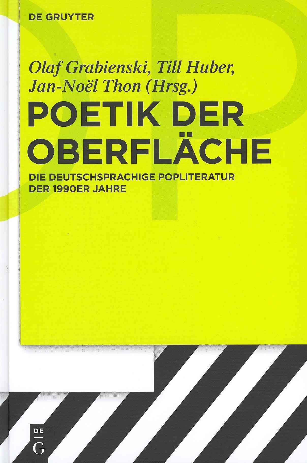 Poetik der Oberfläche By Thon, Jan-Noël 9783110237641 (Hardback)