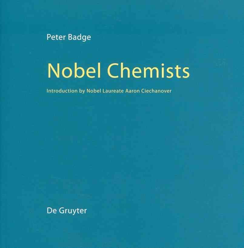 Nobel Chemists By Badge Ciechanover, Peter Aaron 9783110254822